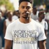 Silent Success T-shirts by Impressed Graphics